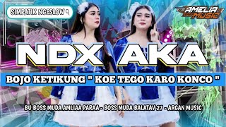 DJ SIMPATIK NDX AKA BOJO KETIKUNG \