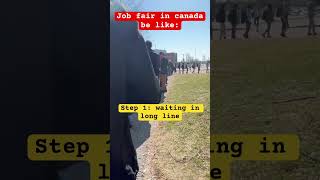 Job fair in canada🤣😂 || Job Fair Experience #newshorts #viral #youtubeshorts #youtube #canada_3113