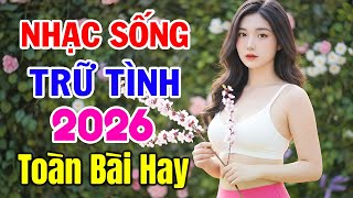 Trực Tiếp Nhạc Sống Trữ Tình 2026 Căng Đét Nghe Nổi Da Gà | LK Nhạc Sống Đám Cưới Cả Họ Vỗ Tay Khen