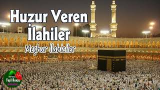 Huzur Veren İlahiler 💖 En Güzel İlahiler 💐 Yeşil Ravza İlahileri