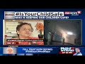 cnn news18 expose is your child safe viewpoint with bhupendra chaubey