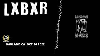 LxBxR - Stay Gold Deli. Oakland Ca. Oct.30 2022