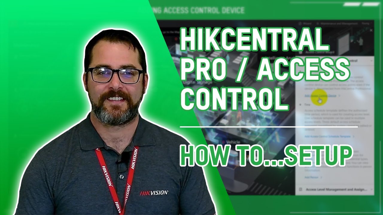 HikCentral Professional: Access Control │Technical Updates - YouTube