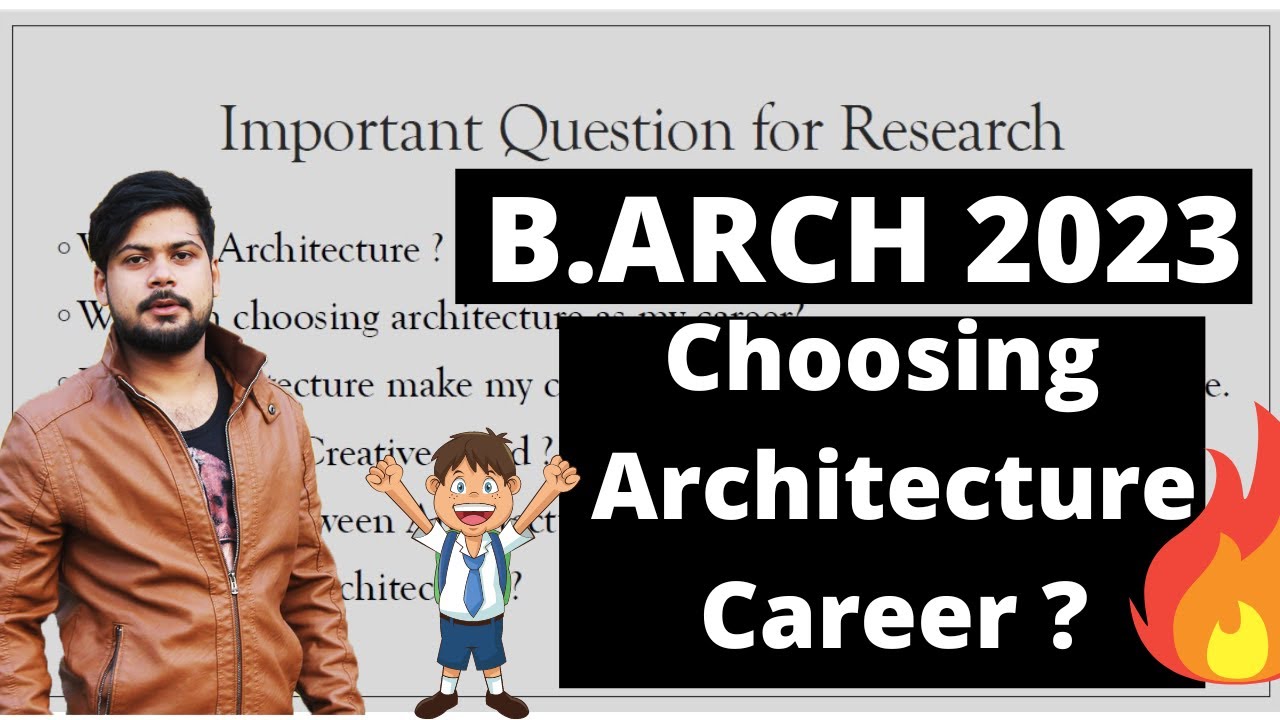 Choosing Architecture Career In B.arch 2023 ? Important Question For ...