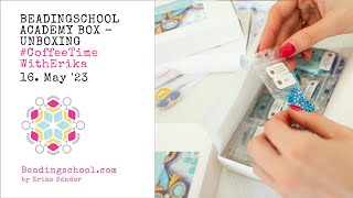 💎☕ #CoffeeTimeWithErika: Beadingschool Academy unboxing