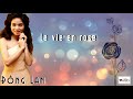 LA VIE EN ROSE - ĐỒNG LAN - OFFICAL