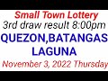 STL - QUEZON,BATANGAS,LAGUNA November 3, 2022 3RD DRAW RESULT