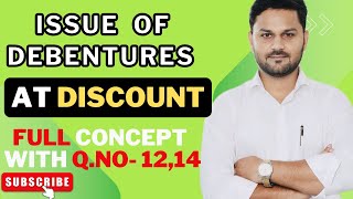 Issue of Debentures | AT DISCOUNT | Class  12 | Accounts | Part 4