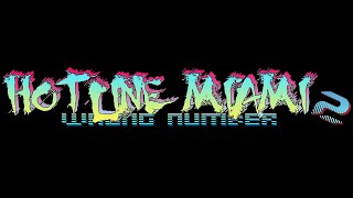 Remorse (OST Version) - Hotline Miami 2: Wrong Number