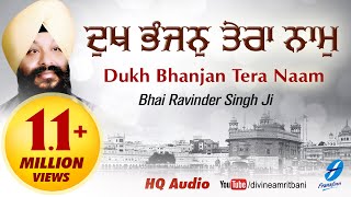 Dukh Bhanjan Tera Naam - Bhai Ravinder Singh Ji - Shabad Gurbani Kirtan Live - Latest Shabads
