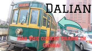 Dalian - Oldest trams in China, $500 million Venice and so much more!