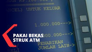 Waspada! Bobol Rekening Bank Pakai Bekas Struk ATM