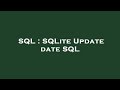 SQL : SQLite Update date SQL