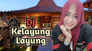 DJ kelayung Layung.vocal Armi.srikandimusik