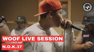 #wooflivesession Live Session with N.O.K.37