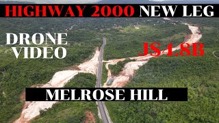 LATEST UPDATE FROM MELROSE HILL | $4.8 BIL NEW HWY 2000 LEG | MAY PEN-WILLIAMSFIELD MANCHESTER-JA