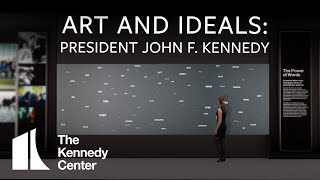 Art and Ideals: President John F. Kennedy | Exhibit Opening September 17, 2022