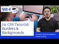 CSS Tutorial: Borders and Backgrounds | Web Development Tutorials #19