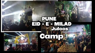 Eid - e - Milad juloos pune camp || Full vlog