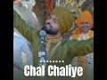 chal chaliye