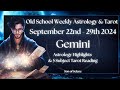 Gemini Weekly Astrology & Tarot September 22nd - 29th 2024 Old School Horoscope & Predictions