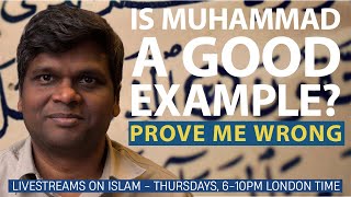 Is Mohammad A Good Example Ep 29 Prove Me Wrong Arul Velusamy