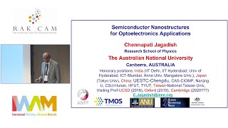 Chennupati Jagadish presents Semiconductor Nanostructures for Optoelectronics Applications at IWAM