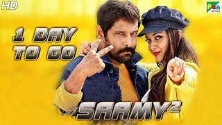 Saamy² | 1 Day To Go | New Hindi Dubbed Movie | Vikram, Keerthy Suresh, Aishwarya Rajesh
