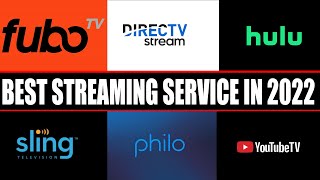 Best Streaming Service for 2022 | ONE WINNER | YouTube TV, Hulu, Fubo, Sling, DIRECTV Stream, Philo