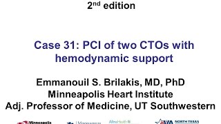 Case 31: Manual of CTO Interventions - PCI of two CTOs with hemodynamic support