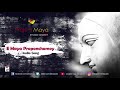 E Maya Proponchomoy | Full Song | Shyama Sangeet | Project Maya