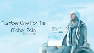 Maher Zain - Number One For Me | Karaoke