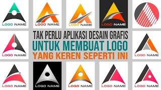 Cara Bikin Logo Keren Tanpa Aplikasi Desain Grafis