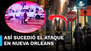 Captan momento exacto del atropello masivo en Nueva Orleans en Año Nuevo