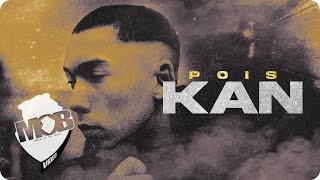 Pois - Kan (Official Music Video)