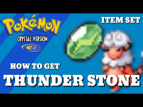 How do you get a thunderstone in Pokemon liquid crystal?