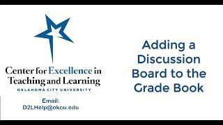 Adding a Discussion Board to the Gradebook