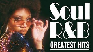 SOUL MUSIC ► Best Songs To Boost Your Mood - The Very Best Of Soul