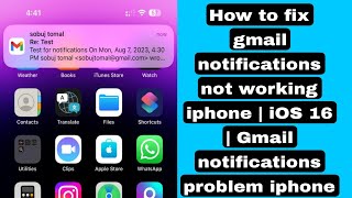 How to fix gmail notifications not working iphone | iOS 16 | Gmail notifications problem iphone