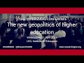 The new geopolitics of higher education