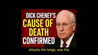 Dick Cheney’s Cause of Death Confirmed by Family — The Truth Finally Revealed