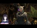 【ネタバレ注意】 ff14 ★　最新6.5メインいくよ！ ゼロから始めるエオルゼア生活 day95 【vtuber】