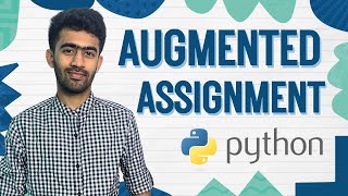 Augmented assignment Operator | Python Mastery Ep-12 | code io - Tamil