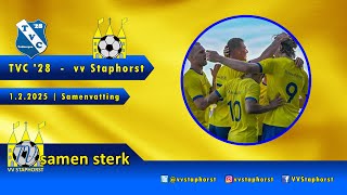 TVC '28 - vv Staphorst | 1.2.2025 | Samenvatting