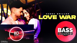 Love War | Jassa Dhillon | Gur Sidhu | 8D | Bass Boosted | Punjabi Song @Music_Chills