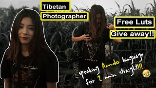 Speaking Amdo Language for 2 min straight// Free Luts Give Away