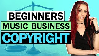 Music COPYRIGHT Basics (REAL LAWYER Explains) | Music Business for Beginners