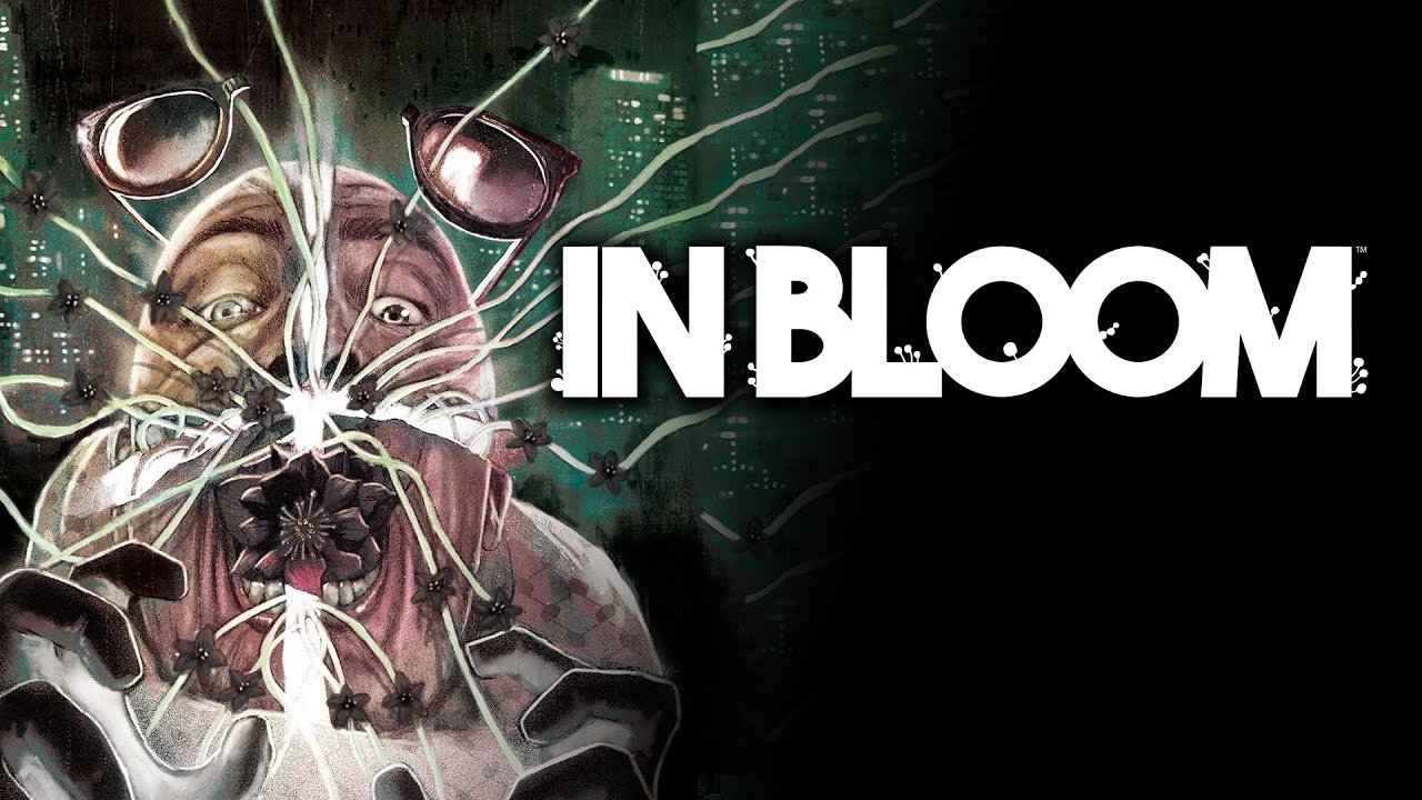 In Bloom Official Comic Book Trailer Youtube