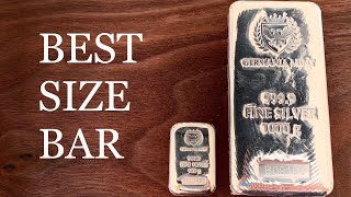 Best Size Silver Bar to Stack Right Now?  Surprising Answer Revealed