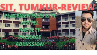 SIT Tumkur Review 2021 | All you need to know | Placement and Education | Hostel and Food | comedk |